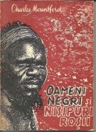 Oameni negri si nisipuri rosii - Calatorii prin desertul Australiei foto