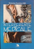 INTERFERENTE MEDICALE - Octavian Dumitru Unc