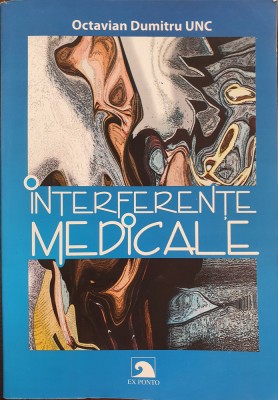 INTERFERENTE MEDICALE - Octavian Dumitru Unc foto