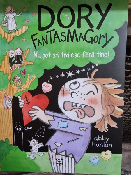 Dory Fantasmagory nu pot sa traiesc fara tine - Abby Hanlon