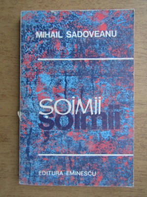 Mihail Sadoveanu - Soimii foto