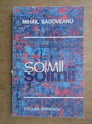 Mihail Sadoveanu - Soimii foto