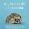 25 De Grame De Fericire, Massimo Vacchetta, Antonella Tomaselli - Editura Polirom
