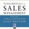 Fundamentals of Sales Management for the Newly Appointed Sales Manager