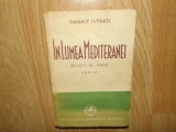 Panait Istrati -In Lumea Mediteranei -Rasarit De Soare anul 1936