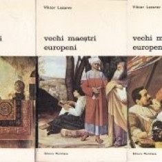 Viktor Lazarev - Vechi maeștri europeni ( 3 vol. )