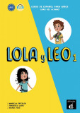 Lola y Leo | Marcela Fritzler, Francisco Lara, Daiane Reis