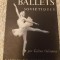 Ballets sovietiques par Galina Oulanova