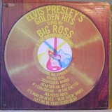 Vinil LP Big Ross &amp; The Memphis Sound &lrm;&ndash; The Golden Hits Of Elvis Presley (-VG)