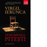 Fenomenul Pitesti - Virgil Ierunca