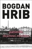 Cumpara ieftin Patimile doamnei ministru. Istoriile care nu exista, se pot inventa/Bogdan Hrib