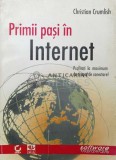Primii pasi in internet - 1997 - Christian Crumlish ($S160)