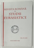REVISTA ROMANA DE STUDII EURASIATICE , ANUL I , NR. 1 , 2005