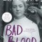Bad Blood