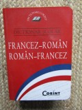 DICTIONAR SCOLAR FRANCEZ-ROMAN ROMAN-FRANCEZ