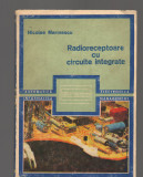 C9563 RADIORECEPTOARE CU CIRCUITE INTEGRATE - NICOLAE MARINESCU