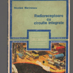 C9563 RADIORECEPTOARE CU CIRCUITE INTEGRATE - NICOLAE MARINESCU