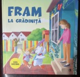 Fram la gradinita - Irina Forgaciu