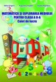 Cumpara ieftin Matematica si explorarea mediului pentru clasa a II-a. Caiet de lucru/Adina Grigore, Augustina Anghel, Claudia Negritoiu