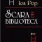 Scara din biblioteca - Ion Pop