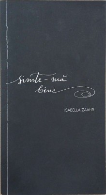 Simte-ma bine - Isabella Zaahr foto