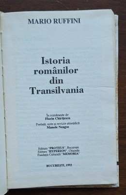 Mario Ruffini &amp;ndash; Istoria rom&amp;acirc;nilor din Transilvania, Proteus/Hyperion/Memoria, 1993 foto