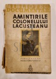 Amintirile Colonelului Lacusteanu, Radu Crutzescu, 1935, Editura Regele Carol II, Istorie, 300 pagini