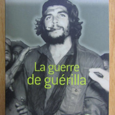 Ernesto Che Guevara - La Guerre de guerilla