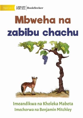 Fox and sour grapes - Mbweha na zabibu chachu foto