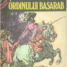 Ioan Dan - Cavalerii ordinului Basarab (editia 1977)
