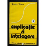 Teodor Dima - Explicație și &icirc;nțelegere (vol. 1)