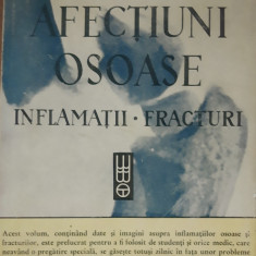 A. COSACESCU - AFECTIUNI OSOASE: INFLAMATII FRACTURI, 1948