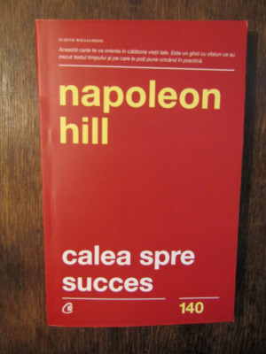Calea spre succes - Napoleon Hill foto