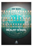 Realist și egal - Paperback brosat - Ion Buzu - Charmides