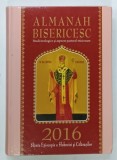 ALMANAH BISERICESC , STUDII TEOLOGICE SO ASPECTE PASTORAL - MISIONARE de PREASFINTITUL PARINTE VINCENTIU , 2016