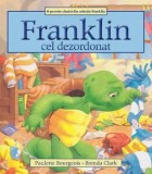 Cumpara ieftin Franklin cel dezordonat/Paulette Bourgeois, Katartis
