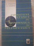 COMUTATIA STATICA IN AUTOMATICA SI TELEMECANICA-C. SIMBOTIN, CL. TANASICIUC