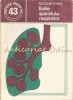 Bolile Aparatului Respirator - Nicolae Evian, Medicina pentru Toti, 1985, 84 pagini, Bucuresti