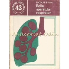 Bolile Aparatului Respirator -Nicolae Evian