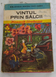 Kenneth Grahame - V&acirc;ntul prin sălcii