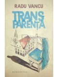 Radu Vancu - Transparenta (Editia: 2018), Humanitas