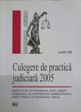 CULEGERE DE PRACTICA JUDICIARA 2005-LUCIA UTA