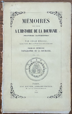 Cesar Bolliac Memoires pour servir a l&amp;#039;histoire de la Roumanie 1856 carte veche foto