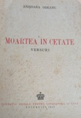 MOARTEA IN CETATE ANISOARA ODEANU 1943
