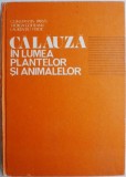 Calauza in lumea plantelor si animalelor &ndash; Constantin Parvu