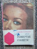 Ludmila Cosmovici - Indreptar cosmetic