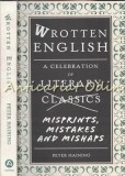 Cumpara ieftin Wrotten English - Peter Haining, Literary Classics, Misprints, Mistakes, Mishaps, Editura Portico, Londra, Engleza, Cartonata