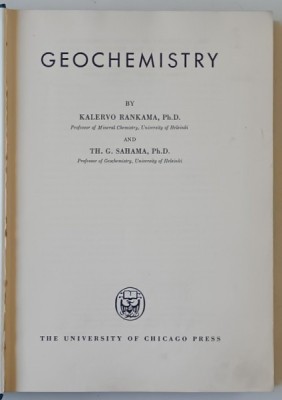 GEOCHEMISTRY by KALERNO RANKAMA and TH. G. SAHAMA , 1950 foto