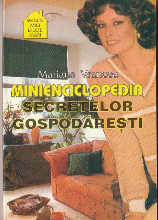 MARIANA VRANCEA - MINIENCICLOPEDIA SECRETELOR GOSPODARESTI