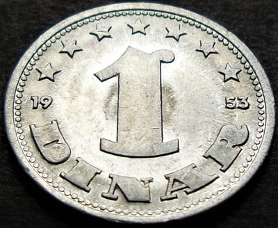 Moneda 1 DINAR - RSF YUGOSLAVIA, anul 1953 *cod 102 = UNC foto